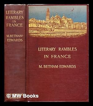 Imagen del vendedor de Literary rambles in France a la venta por MW Books Ltd.