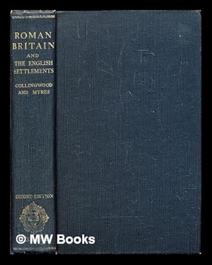 Seller image for Roman Britain and the English settlements for sale by MW Books Ltd.