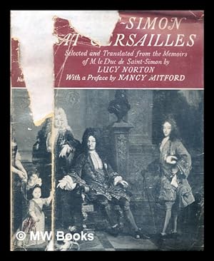 Bild des Verkufers fr Saint-Simon at Versailles zum Verkauf von MW Books Ltd.