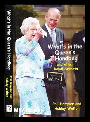 Immagine del venditore per What's in the Queen's handbag : (and other Royal secrets) venduto da MW Books Ltd.