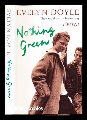 Seller image for Nothing green : a sequel to the bestselling Evelyn / Evelyn Doyle for sale by MW Books Ltd.