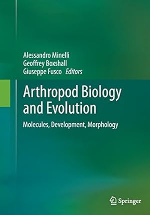 Immagine del venditore per Arthropod Biology and Evolution: Molecules, Development, Morphology [Paperback ] venduto da booksXpress
