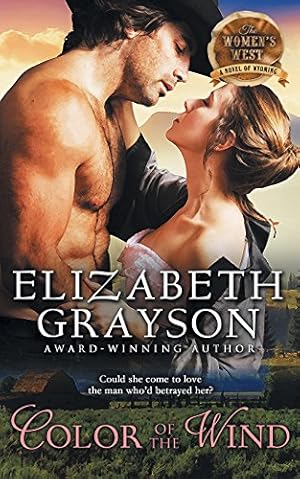 Seller image for Color of the Wind (the Women's West Series, Book 2) by Grayson, Elizabeth [Paperback ] for sale by booksXpress