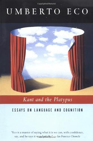 Immagine del venditore per Kant and the Platypus: Essays on Language and Cognition by Eco, Umberto, McEwen, Alastair [Paperback ] venduto da booksXpress