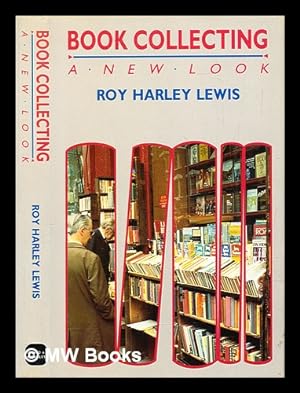 Seller image for Book collecting : a new look for sale by MW Books Ltd.