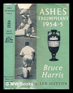 Seller image for Ashes Triumphant. Australia versus England, 1954-5 for sale by MW Books Ltd.