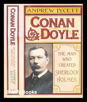 Immagine del venditore per Conan Doyle : the man who created Sherlock Holmes venduto da MW Books Ltd.