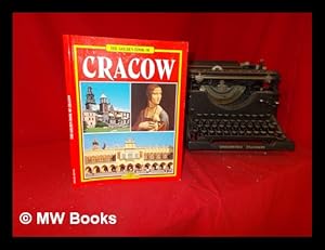 Seller image for The golden book of Cracow / text by Grzegorz Rudinski ; photographs by Andrea Pistolesi for sale by MW Books Ltd.