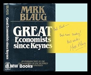 Seller image for Great economists since Keynes : an introduction to the lives & works of one hundred modern economists for sale by MW Books Ltd.