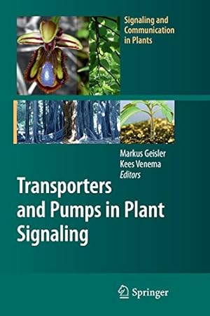 Seller image for Transporters and Pumps in Plant Signaling (Signaling and Communication in Plants) [Soft Cover ] for sale by booksXpress