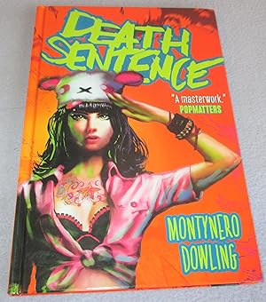 Bild des Verkufers fr Death Sentence (Signed by Mike Dowling and Monty Nero) zum Verkauf von Bramble Books