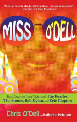 Immagine del venditore per Miss O'Dell: My Hard Days and Long Nights with the Beatles, the Stones, Bob Dylan, Eric Clapton, and the Women They Loved (Paperback or Softback) venduto da BargainBookStores