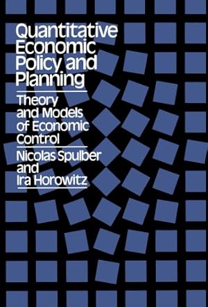 Seller image for Quantitative Economic Policy and Planning by Horowitz, Ira, Spulber, Nicolas [Paperback ] for sale by booksXpress