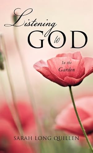 Bild des Verkufers fr Listening To God by Quillen, Sarah Long [Hardcover ] zum Verkauf von booksXpress