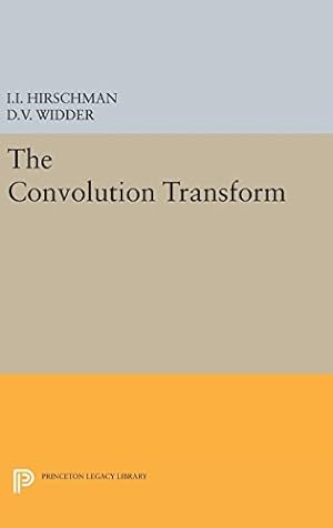 Immagine del venditore per Convolution Transform (Princeton Legacy Library) by Widder, David Vernon, Hirschman, Isidore Isaac [Hardcover ] venduto da booksXpress