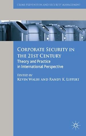 Bild des Verkufers fr Corporate Security in the 21st Century: Theory and Practice in International Perspective (Crime Prevention and Security Management) [Hardcover ] zum Verkauf von booksXpress