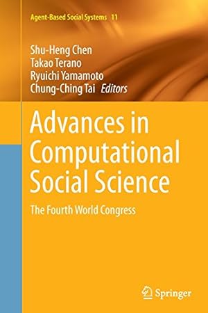 Seller image for Advances in Computational Social Science: The Fourth World Congress (Agent-Based Social Systems) [Paperback ] for sale by booksXpress