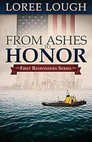 Seller image for From Ashes to Honor: First Responders Book #1 [Soft Cover ] for sale by booksXpress