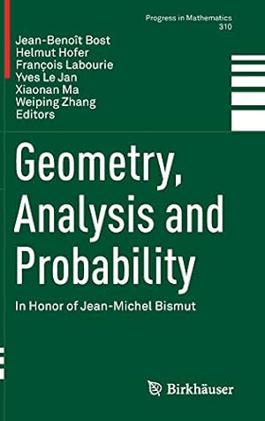 Seller image for Geometry, Analysis and Probability: In Honor of Jean-Michel Bismut (Progress in Mathematics) [Hardcover ] for sale by booksXpress