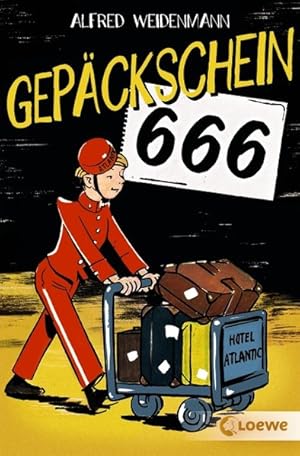 Bild des Verkufers fr Gepckschein 666: Kinderbuch-Klassiker fr Mdchen und Jungen ab 12 Jahre zum Verkauf von Gerald Wollermann