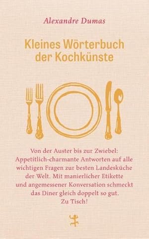 Bild des Verkufers fr Kleines Wrterbuch der Kochknste zum Verkauf von Rheinberg-Buch Andreas Meier eK