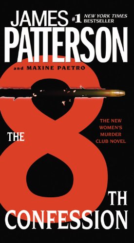 Seller image for The 8th Confession (Women's Murder Club) by Patterson, James, Paetro, Maxine [Hardcover ] for sale by booksXpress