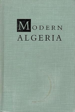 Modern Algeria The origins and development of a nation