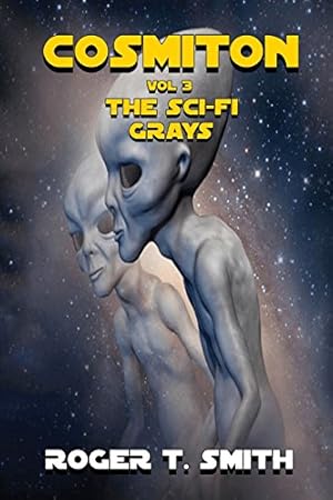 Imagen del vendedor de Cosmiton: The Sci-Fi Grays by Smith, Roger T [Paperback ] a la venta por booksXpress