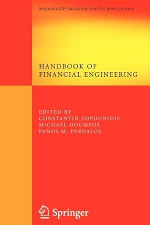 Image du vendeur pour Handbook of Financial Engineering (Springer Optimization and Its Applications) [Paperback ] mis en vente par booksXpress