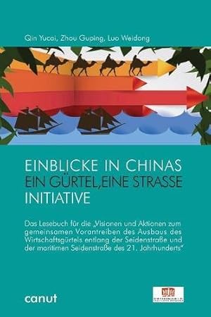 Seller image for Einblicke in Chinas "ein Gürtel, Eine Strae-Politik (German Edition) by Zhou, Guping, Qin, Yucai, Luo, Weidong [Paperback ] for sale by booksXpress