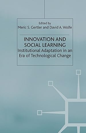 Seller image for Innovation and Social Learning: Institutional Adaptation in an Era of Technological Change (International Political Economy Series) [Paperback ] for sale by booksXpress