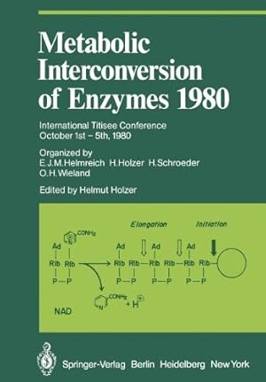 Seller image for Metabolic Interconversion of Enzymes 1980: International Titisee Conference October 1st 5th, 1980 (Proceedings in Life Sciences) [Paperback ] for sale by booksXpress