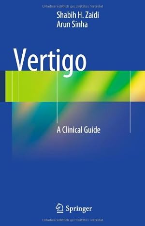 Image du vendeur pour Vertigo: A Clinical Guide by Zaidi, Shabih H., Sinha, Arun [Hardcover ] mis en vente par booksXpress