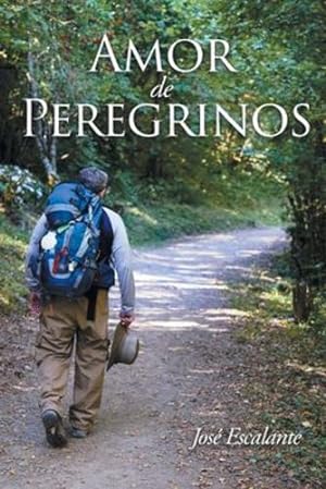 Bild des Verkufers fr Amor de Peregrinos (Spanish Edition) [Soft Cover ] zum Verkauf von booksXpress