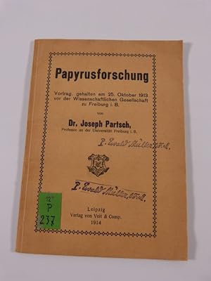 Seller image for Papyrusforschung. Vortrag, gehalten am 25. Oktober 1913 vor der Wissenschaftlichen Gesellschaft zu Freiburg i.Br. for sale by Antiquariat Bookfarm