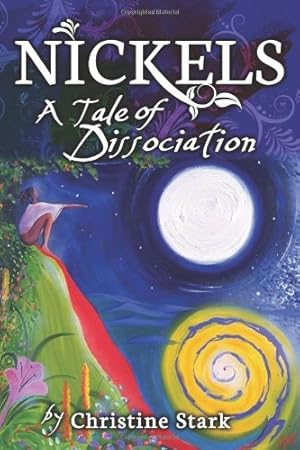 Seller image for Nickels: A Tale of Dissociation (Reflections of America) [Soft Cover ] for sale by booksXpress