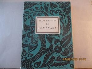 Le Râmâyana. Traduit du sanscrit. de Franz Toussaint Paris : G. Briffaut, 1927 - In-8 - Couv. ill...