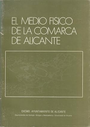 Imagen del vendedor de EL MEDIO FSICO DE LA COMARCA DE ALICANTE. PLAN ESPECIAL DEL MEDIO FSICO a la venta por Librera Vobiscum