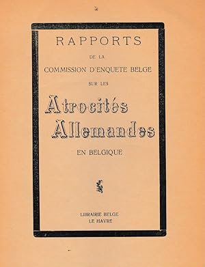 Seller image for Septime rapport de la commission d'enqute belge sur les ATROCITES ALLEMANDES EN BELGIQUE for sale by Librairie l'Aspidistra