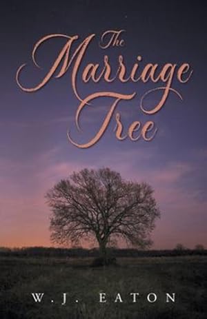 Immagine del venditore per The Marriage Tree by Eaton, W J [Paperback ] venduto da booksXpress