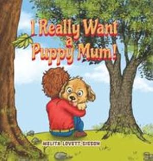 Seller image for I Really Want a Puppy Mum! [Hardcover ] for sale by booksXpress