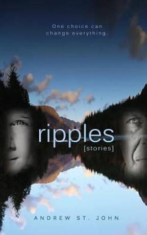 Imagen del vendedor de Ripples: [stories] by St. John, Andrew [Paperback ] a la venta por booksXpress