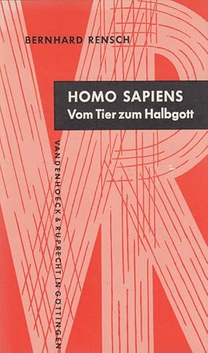 Bild des Verkufers fr Homo sapiens : Vom Tier zum Halbgott. Kleine Vandenhoeck-Reihe ; 70 zum Verkauf von Versandantiquariat Nussbaum