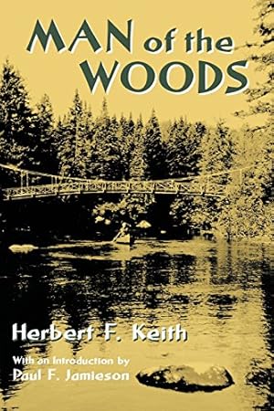 Seller image for Man of the Woods by Keith, Herbert F [Paperback ] for sale by booksXpress