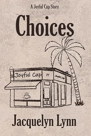 Immagine del venditore per Choices (A Joyful Cup Story) [Soft Cover ] venduto da booksXpress