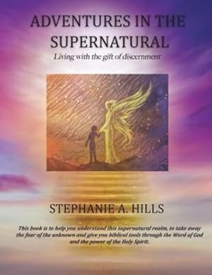 Seller image for Adventures in the Supernatural: Living with the Gift of Discernment. [Soft Cover ] for sale by booksXpress