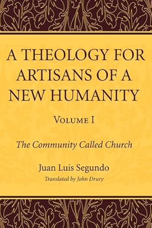 Bild des Verkufers fr A Theology for Artisans of a New Humanity, Volume 1: The Community Called Church [Soft Cover ] zum Verkauf von booksXpress