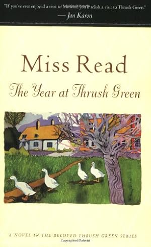 Seller image for The Year at Thrush Green (Thrush Green Series #12) by Read, Miss [Paperback ] for sale by booksXpress