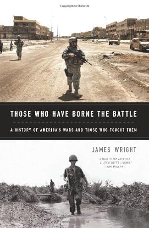 Imagen del vendedor de Those Who Have Borne the Battle by Wright, James S. [Paperback ] a la venta por booksXpress