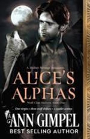 Seller image for Alice's Alphas: Shifter Menage Romance (Wolf Clan Shifters) [Soft Cover ] for sale by booksXpress